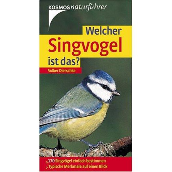 Kosmos Verlag Libro: Welcher Singvogel ist das? (¿ Qué pájaro cantor es?)