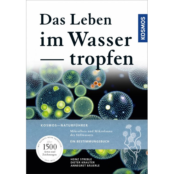 Kosmos Verlag Libro: Das Leben der Wassertropfen. Mikroflora und Mikrofauna des Süßwassers (La vida de las gotas de agua. Flora y fauna microscópicas del agua dulce)