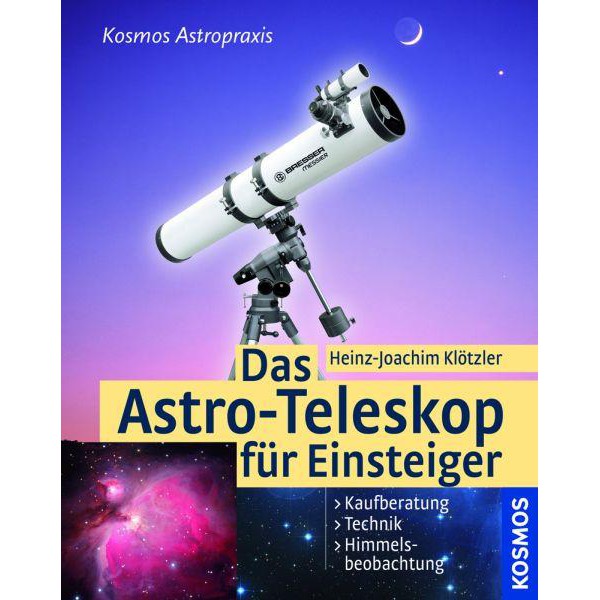 Kosmos Verlag Libro Das Astro-Teleskop für Einsteiger