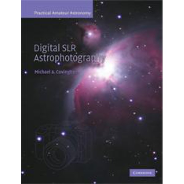 Cambridge University Press Digital SLR Astrophotography