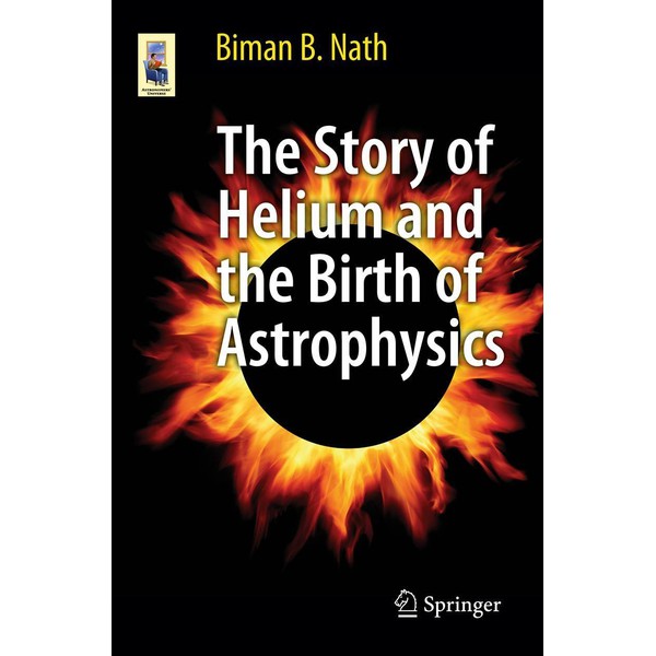 Springer The Story of Helium and the Birth of Astrophysics