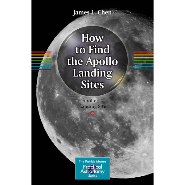 Springer Cómo encontrar los lugares de aterrizaje del Apollo (libro "How to Find the Apollo Landing Sites" en inglés)