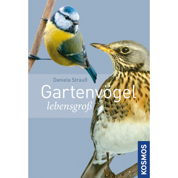 Kosmos Verlag Pájaros de jardín a tamaño real (libro "Gartenvögel lebensgroß" en alemán)