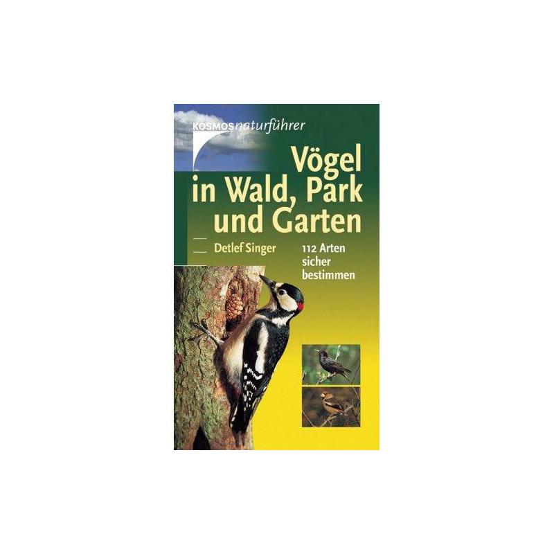 Kosmos Verlag Libro: Vögel in Wald, Park und Garten (Pájaros en el bosque, en el parque y en el jardín)