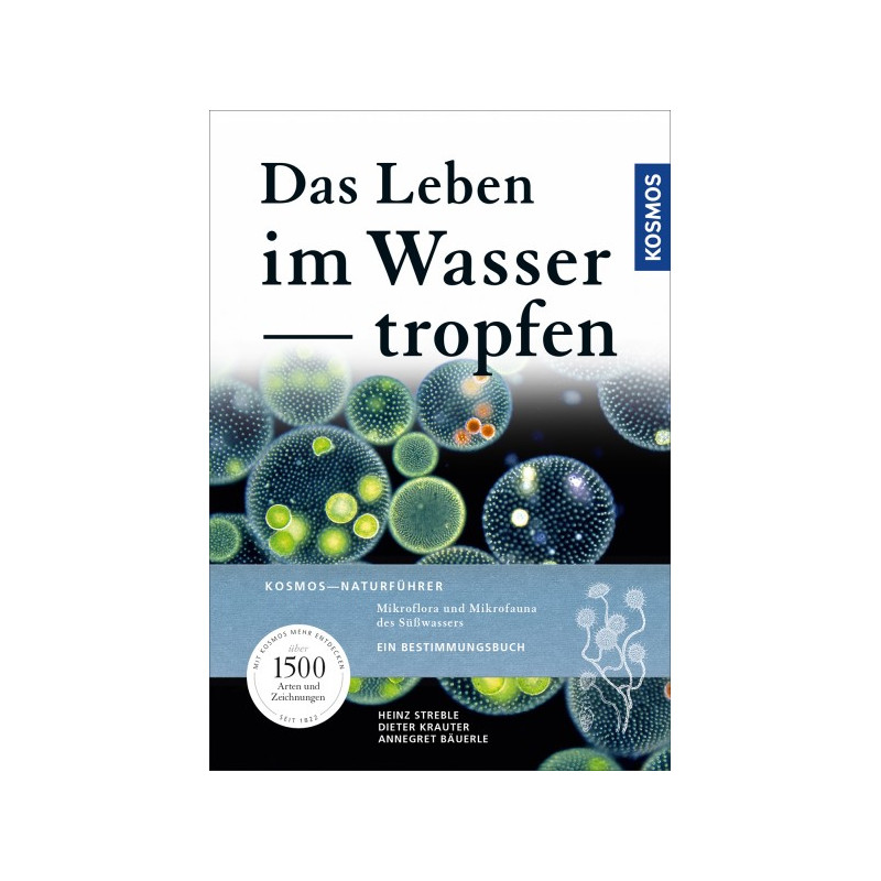 Kosmos Verlag Libro: Das Leben der Wassertropfen. Mikroflora und Mikrofauna des Süßwassers (La vida de las gotas de agua. Flora y fauna microscópicas del agua dulce)