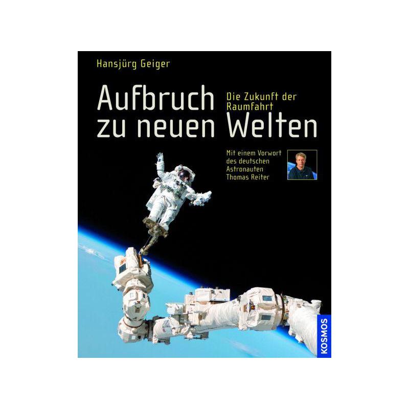 Kosmos Verlag Libro Aufbruch zu neuen Welten