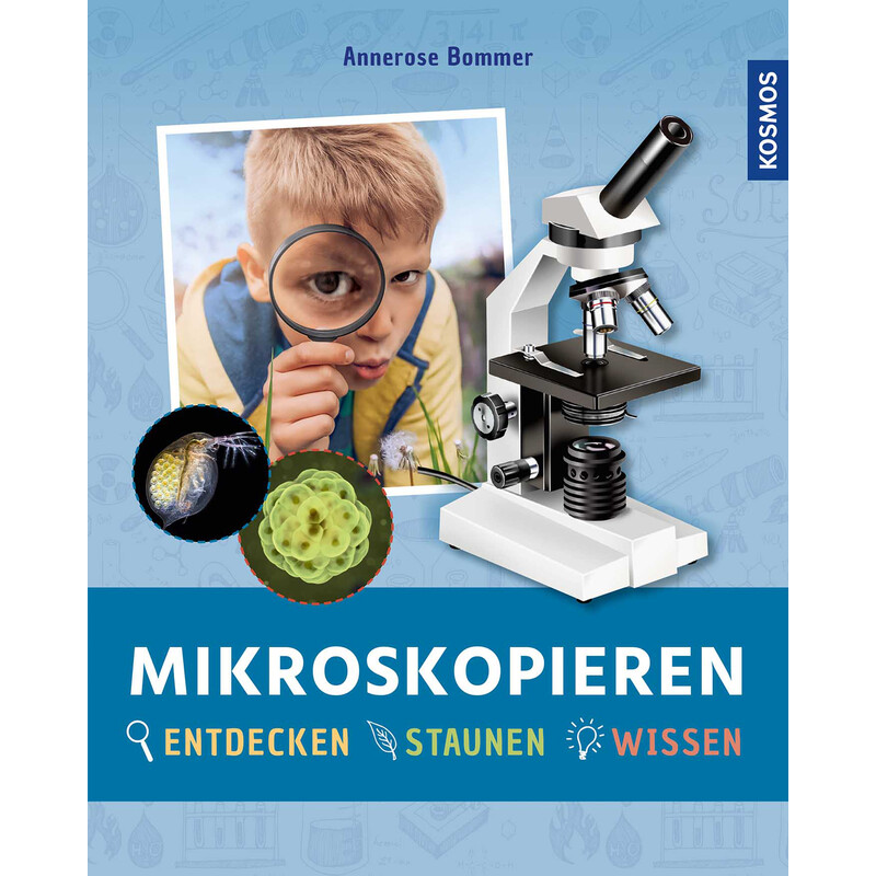 Kosmos Verlag Mikroskopieren Entdecken, Staunen, Wissen