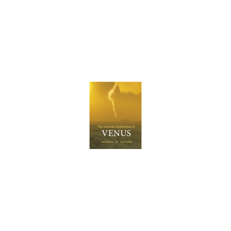 Cambridge University Press La exploración científica de Venus (libro "The Scientific Exploration of Venus" en inglés)