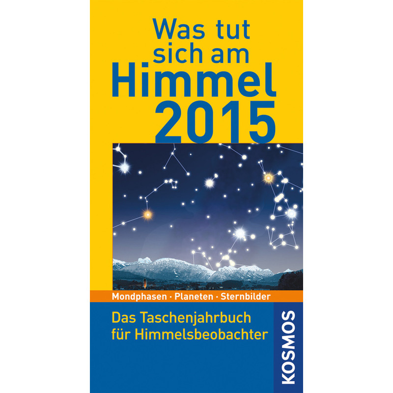 Kosmos Verlag Almanaque Was tut sich am Himmel 2015