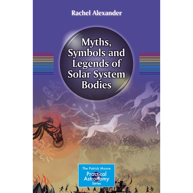 Springer Mitos, símbolos y leyendas de los cuerpos del Sistema Solar (libro "Myths, Symbols and Legends of Solar System Bodies" en inglés)