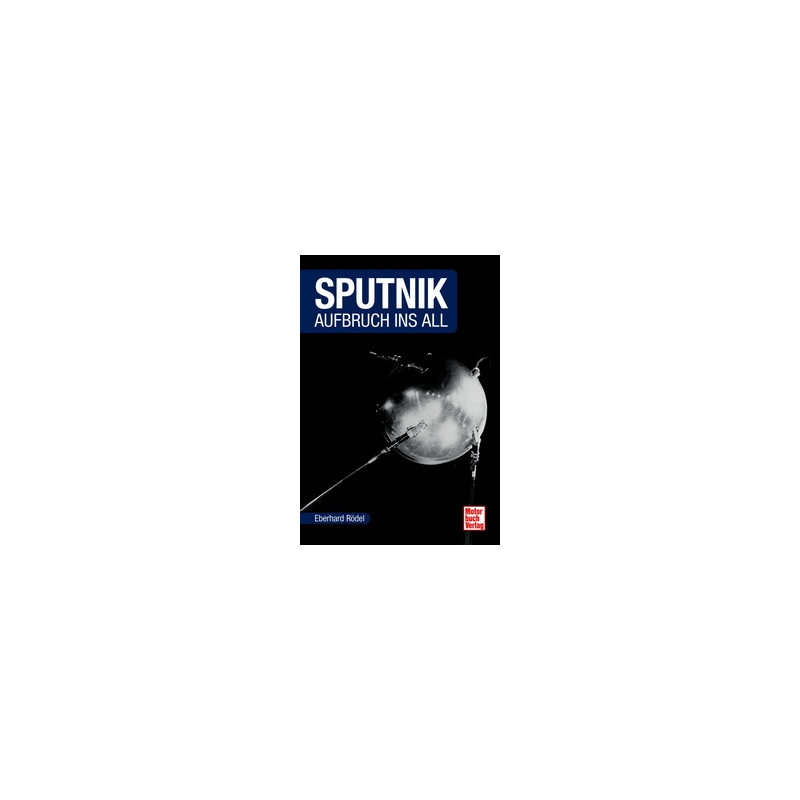 Motorbuch-Verlag Sputnik - Lanzamiento al espacio