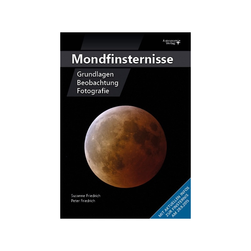 Astronomie-Verlag Eclipses lunares: fundamentos, observación, fotografía