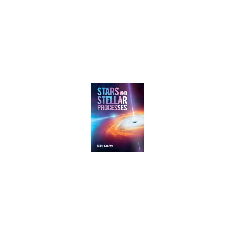 Cambridge University Press Stars and Stellar Processes