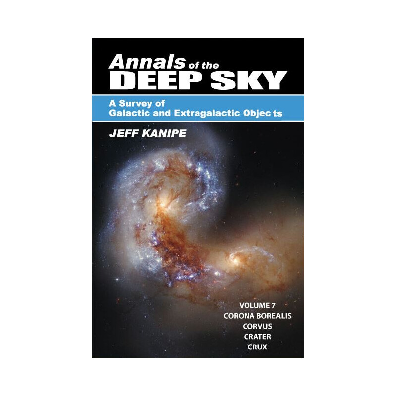 Willmann-Bell Annals of the Deep Sky Volume 7